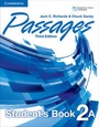 Cover: Passages Level 2 Student's Book A with Online Workbook A - Cambridge University Press