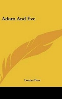Enlarge image Cover: Adam And Eve - Kessinger Publishing