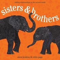 Abbildung von: Sisters and Brothers: Sibling Relationships in the Animal World - Houghton Mifflin