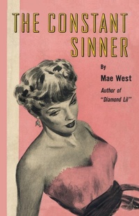 Enlarge image Cover: The Constant Sinner - M. Evans& Co Inc
