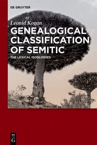 Abbildung von: Genealogical Classification of Semitic - De Gruyter
