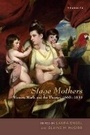 Cover: Stage Mothers - Bucknell University Press,U.S.