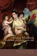Cover: Stage Mothers - Bucknell University Press,U.S.