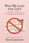 Cover: Why We Left the Left - BOOKBABY