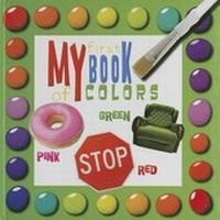 Enlarge image Cover: My First Book of Colors - Flowerpot Press