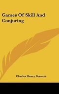 Cover: Games Of Skill And Conjuring - Kessinger Publishing