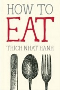Enlarge image Cover: How to Eat - Parallax Press