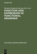 Cover: Function and Expression in Functional Grammar - De Gruyter Mouton
