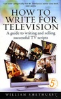 Cover: How to Write for Television - How To Books Ltd