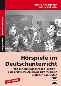 Abbildung von: Hörspiele im Deutschunterricht - Persen Verlag in der AAP Lehrerwelt GmbH