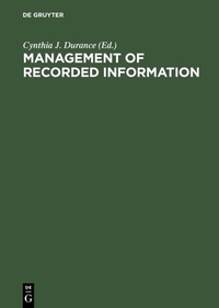 Abbildung von: Management of Recorded Information - De Gruyter Saur