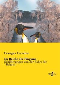 Abbildung von: Im Reiche der Pinguine - Vero Verlag