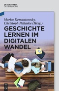 Cover: Geschichte lernen im digitalen Wandel - De Gruyter