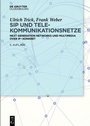Cover: SIP und Telekommunikationsnetze - De Gruyter Oldenbourg