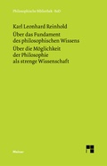 Cover: &Uuml;ber das Fundament des philosophischen Wissens. &Uuml;ber die M&ouml;glichkeit der Philosophie als strenge Wissenschaft - Meiner