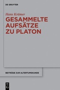 Cover: Gesammelte Aufs&auml;tze zu Platon - De Gruyter