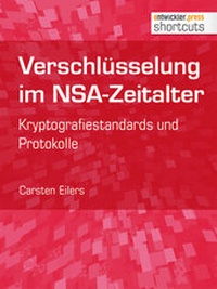 Abbildung von: Verschlüsselung im NSA-Zeitalter - Entwickler Press