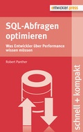 Cover: SQL-Abfragen optimieren - Entwickler Press