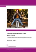 Bild: Lebensfrohe Kinder sind kein Zufall - Frank & Timme
