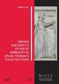 Cover: Origins and Effects of Poetic Ambiguity in Dylan Thomas's Collected Poems - WVT Wissenschaftlicher Verlag Trier