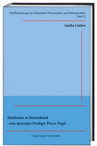 Abbildung von: Salafismus in Deutschland-sein deutscher Prediger Pierre Vogel - Traugott Bautz