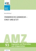 Cover: Frankreichs Grandeur - Einst und Jetzt - Hanns-Seidel-Stiftung