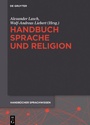 Cover: Handbuch Sprache und Religion - De Gruyter