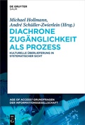 Cover: Diachrone Zug&auml;nglichkeit als Prozess - De Gruyter Saur