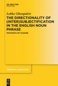 Cover: The Directionality of (Inter)subjectification in the English Noun Phrase - De Gruyter Mouton