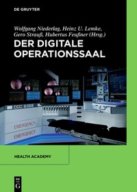 Abbildung von: Der digitale Operationssaal - De Gruyter