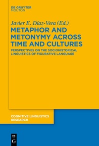 Abbildung von: Metaphor and Metonymy across Time and Cultures - De Gruyter Mouton
