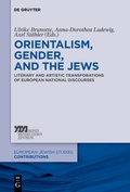 Cover: Orientalism, Gender, and the Jews - De Gruyter Oldenbourg