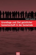 Cover: Grundlage und Ziel geistlicher Gemeinschaft - 3 L