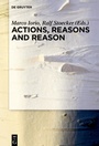 Cover: Actions, Reasons and Reason - De Gruyter