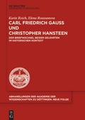 Cover: Carl Friedrich Gau&szlig; und Christopher Hansteen - De Gruyter Akademie Forschung