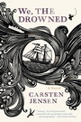 Cover: We, The Drowned - Harper Perennial