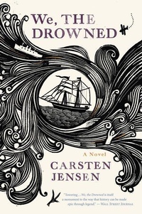 Enlarge image Cover: We, The Drowned - Harper Perennial