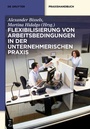 Bild: Flexibilisierung von Arbeitsbedingungen in der unternehmerischen Praxis - De Gruyter