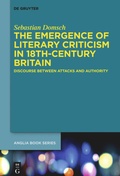 Cover: The Emergence of Literary Criticism in 18th-Century Britain - De Gruyter