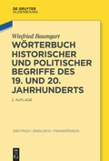 Cover: W&ouml;rterbuch historischer und politischer Begriffe des 19. und 20. Jahrhunderts - De Gruyter Oldenbourg