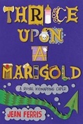 Cover: Thrice Upon a Marigold - Houghton Mifflin