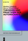 Cover: Theorien und Praktiken der Autorschaft - De Gruyter