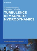 Cover: Turbulence in Magnetohydrodynamics - De Gruyter