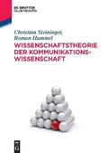 Cover: Wissenschaftstheorie der Kommunikationswissenschaft - De Gruyter Oldenbourg