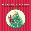 Cover: Merry Christmas, Curious George/Feliz Navidad, Jorge El Curioso - Clarion Books