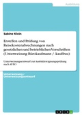 Cover: Erstellen und Pr&uuml;fung von Reisekostenabrechnungen nach gesetzlichen und betrieblichen Vorschriften (Unterweisung B&uuml;rokaufmann / -kauffrau) - GRIN Verlag