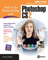 Enlarge image Cover: How to Do Everything with Photoshop CS2 - McGraw-Hill Education