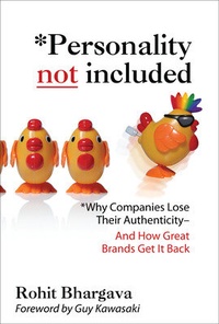 Abbildung von: Personality Not Included: Why Companies Lose Their Authenticity And How Great Brands Get it Back, Foreword by Guy Kawasaki - McGraw-Hill Education