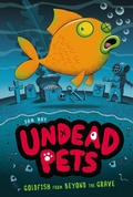 Cover: Goldfish from Beyond the Grave #4 - Grosset & Dunlap Inc.,U.S.