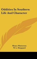 Cover: Oddities In Southern Life And Character - Kessinger Publishing